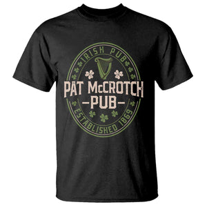 Pat McCrotch Irish Pub T Shirt St Patricks Day Dirty Adult Drinking TS11 Black Print Your Wear