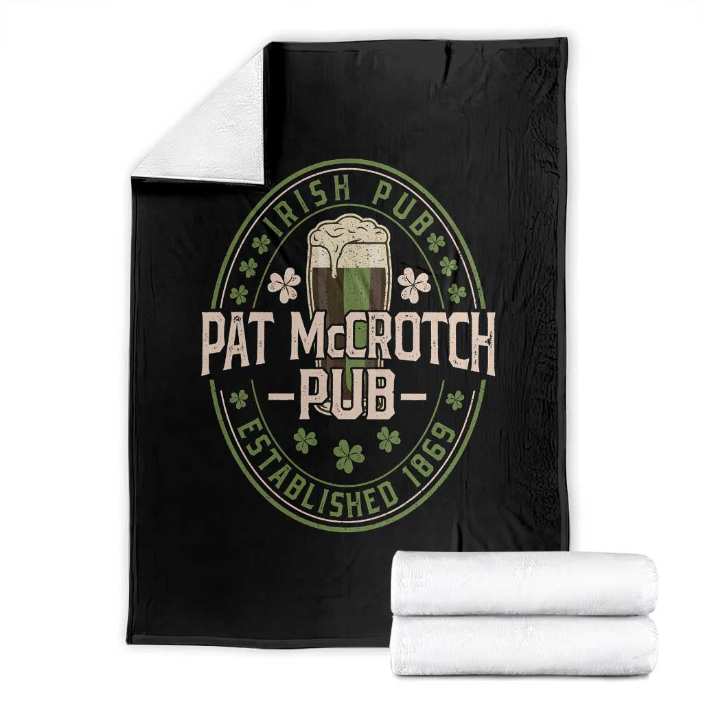 Funny Pat McCrotch Irish Pub Throw Blanket St Patricks Day Adult Humor Party Drinking TS11 Black Print Your Wear
