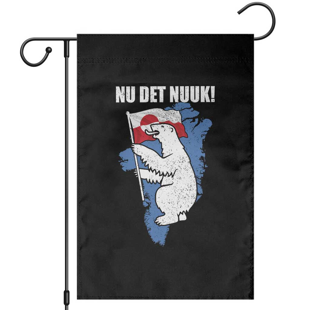 Nu Det Nuuk Nows Enough Garden Flag Funny Saying Bear Greenlandic Flag TS11 Black Print Your Wear