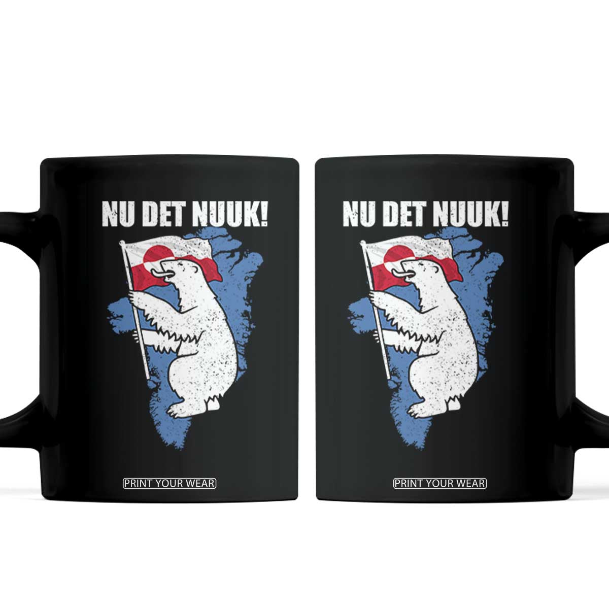 Nu Det Nuuk Nows Enough Coffee Mug Funny Saying Bear Greenlandic Flag TS11 Black Print Your Wear