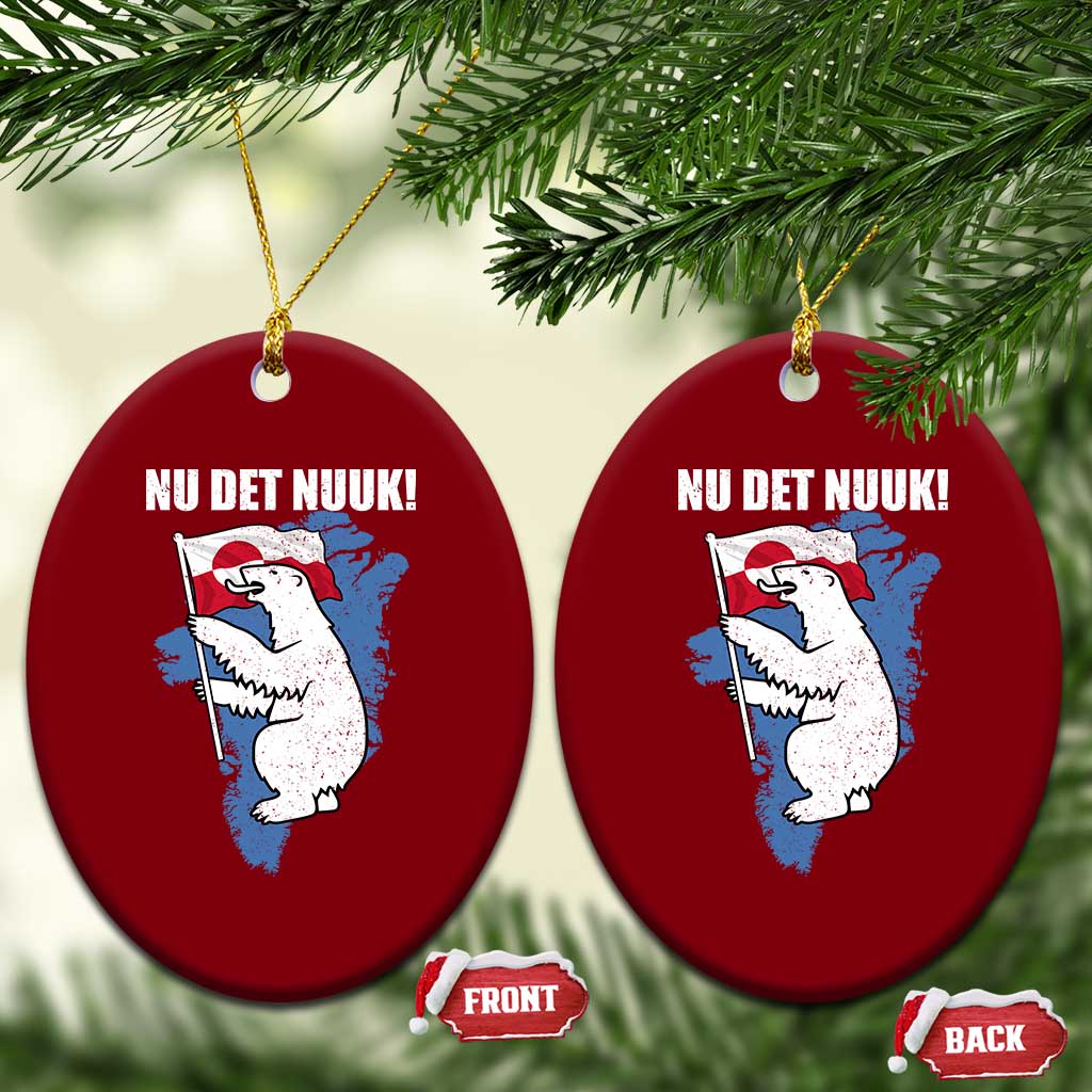 Nu Det Nuuk Nows Enough Ceramic Ornament Funny Saying Bear Greenlandic Flag TS11 Print Your Wear