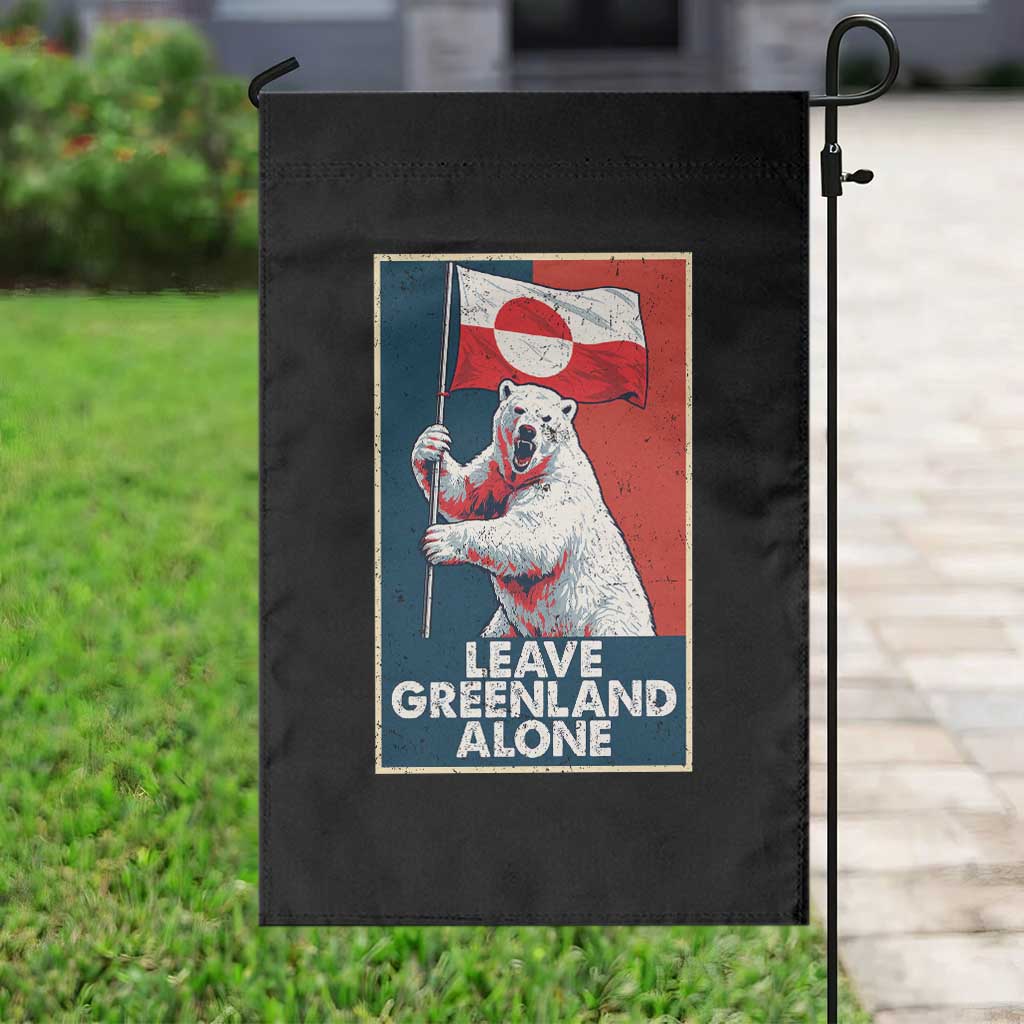 Leave Greenland Alone Garden Flag Polar Bear Holding Flag Greenlanders Supports TS11 Print Your Wear