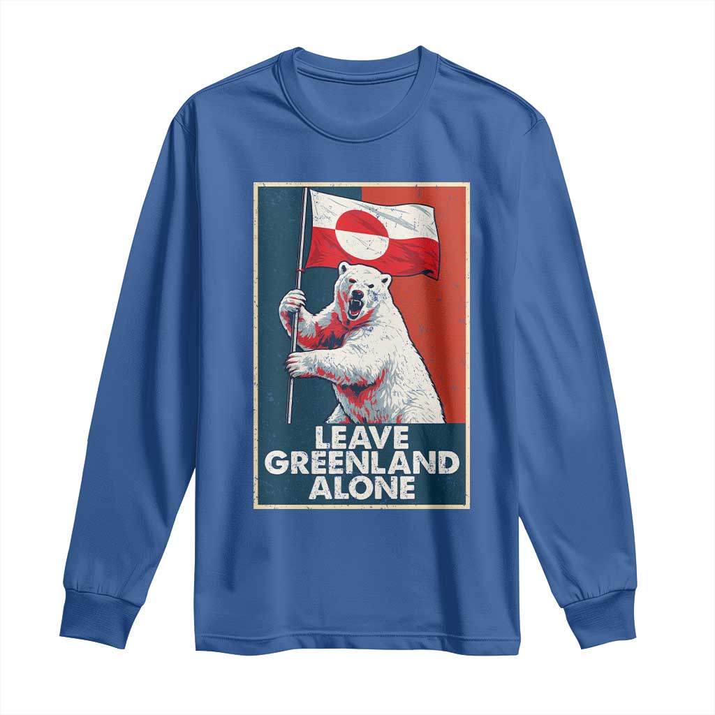 Leave Greenland Alone Long Sleeve Shirt Polar Bear Holding Flag Greenlanders Supports TS11 Royal Blue Print Your Wear