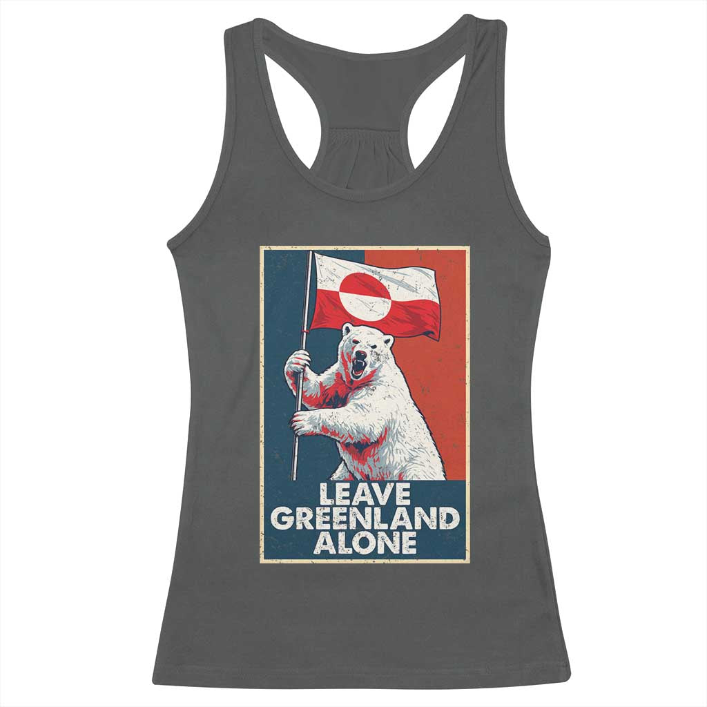 Leave Greenland Alone Racerback Tank Top Polar Bear Holding Flag Greenlanders Supports TS11 Dark Heather Print Your Wear