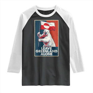Leave Greenland Alone Raglan Shirt Polar Bear Holding Flag Greenlanders Supports TS11 Black White Print Your Wear