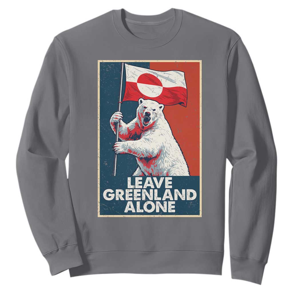 Leave Greenland Alone Sweatshirt Polar Bear Holding Flag Greenlanders Supports TS11 Charcoal Print Your Wear