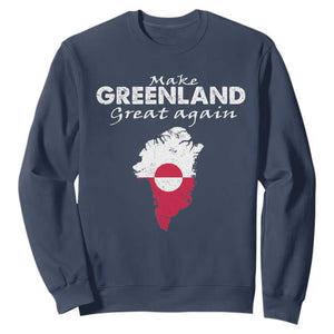 Make Greenland Great Again Sweatshirt Act USA 51st State Greenland TS11 Navy Print Your Wear
