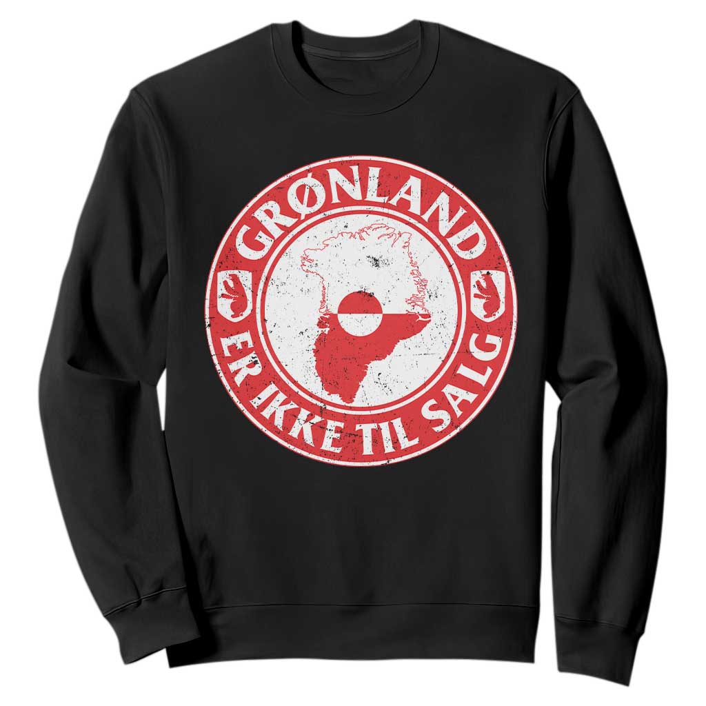 Greenland Is Not For Sale Sweatshirt Gronland Er Ikke Til Salg Greenland Protest TS11 Black Print Your Wear