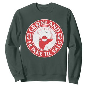 Greenland Is Not For Sale Sweatshirt Gronland Er Ikke Til Salg Greenland Protest TS11 Dark Forest Green Print Your Wear