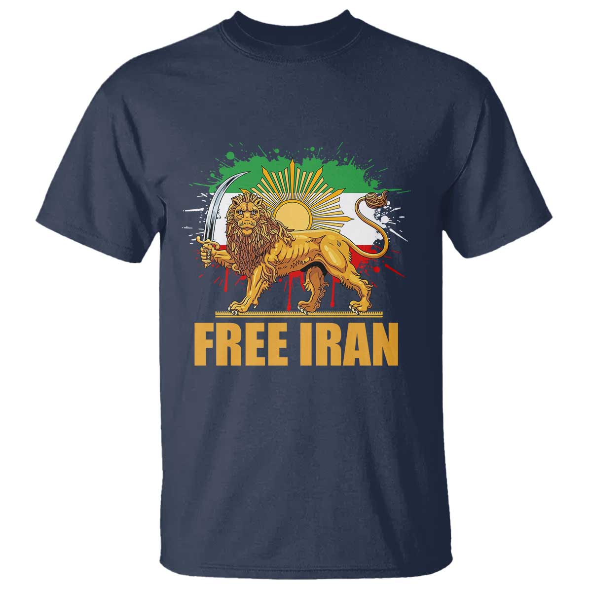 Free Iran T Shirt Iran Flag Lion And Sun Persian Pride Iranian Protests TS11 Navy Print Your Wear