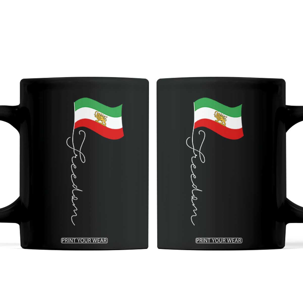 Persian Freedom Coffee Mug Free Iran Proud Persian Iranian TS11 Black Print Your Wear