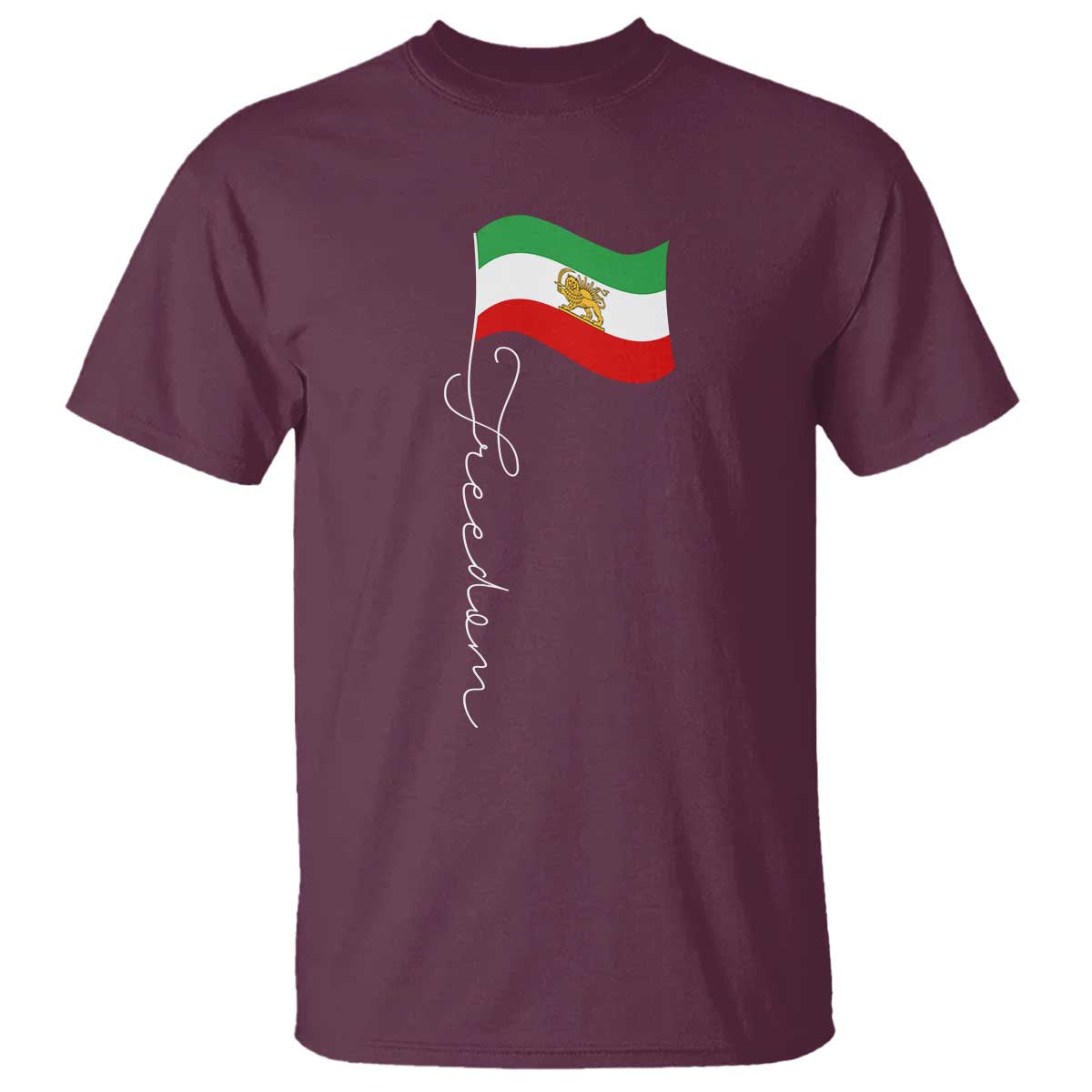 Persian Freedom T Shirt Free Iran Proud Persian Iranian TS11 Maroon Print Your Wear