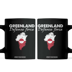 Greenland Defense Force Coffee Mug Political Statement Greenland Policy TS11 Black Print Your Wear