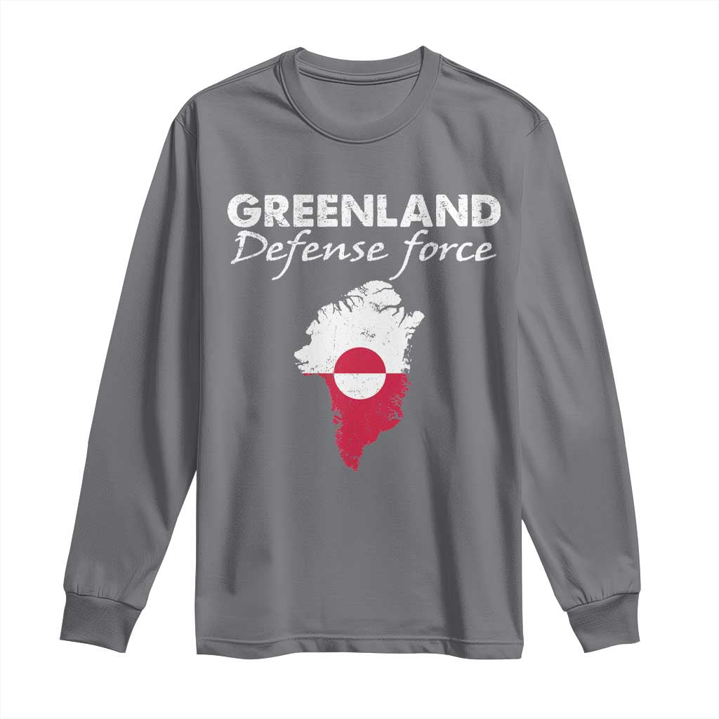 Greenland Defense Force Long Sleeve Shirt Political Statement Greenland Policy TS11 Charcoal Print Your Wear