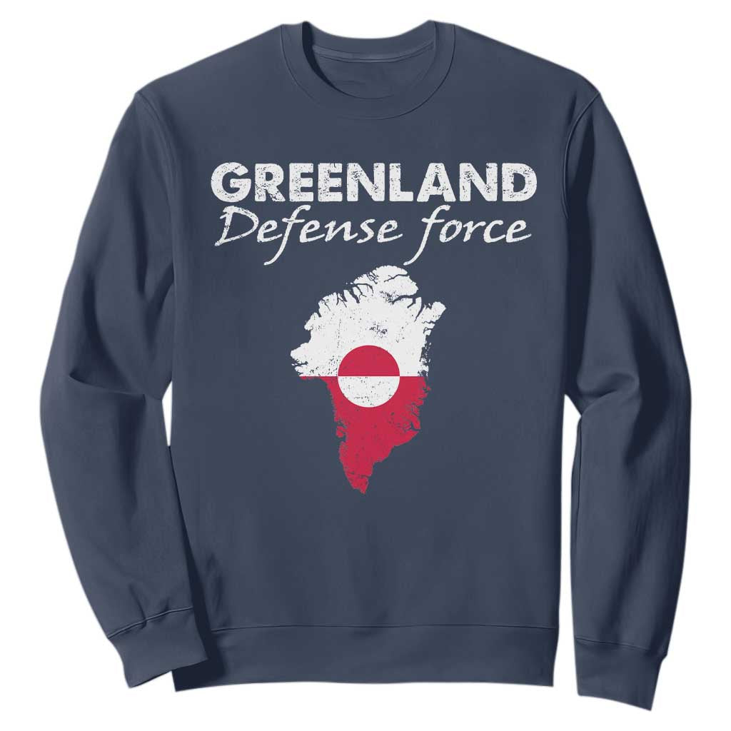 Greenland Defense Force Sweatshirt Political Statement Greenland Policy TS11 Navy Print Your Wear