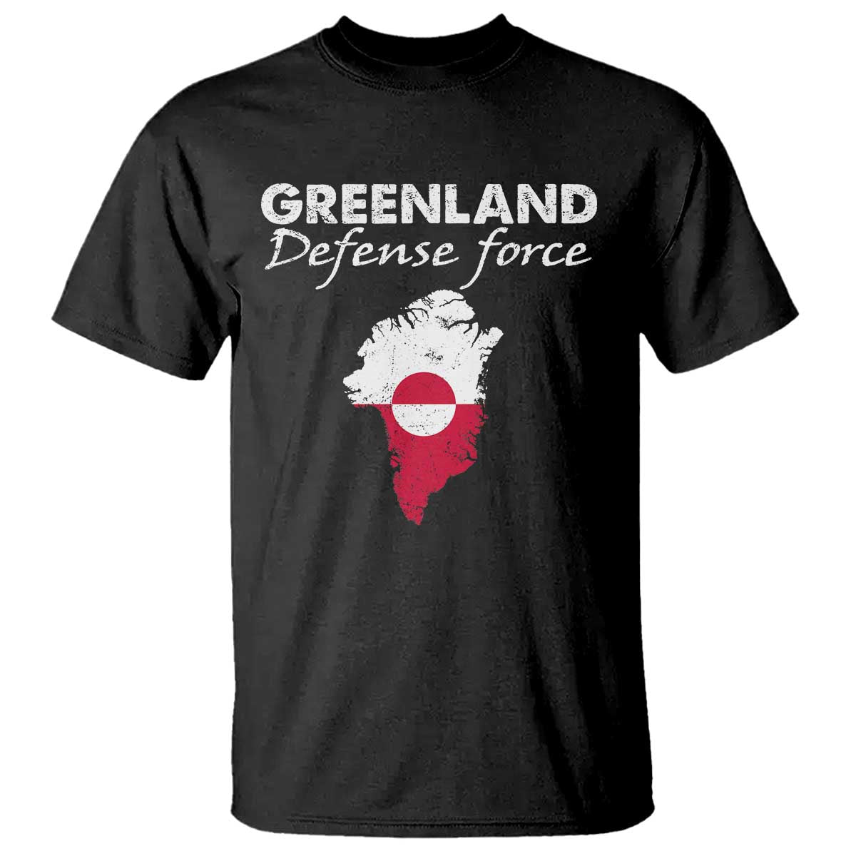 Greenland Defense Force T Shirt Political Statement Greenland Policy TS11 Black Print Your Wear