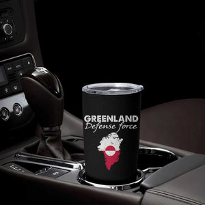 Greenland Defense Force Tumbler Cup Political Statement Greenland Policy TS11 Print Your Wear