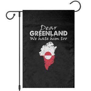 Dear Greenland We Hate Him Too Garden Flag Greenland Political Protest TS11 Black Print Your Wear