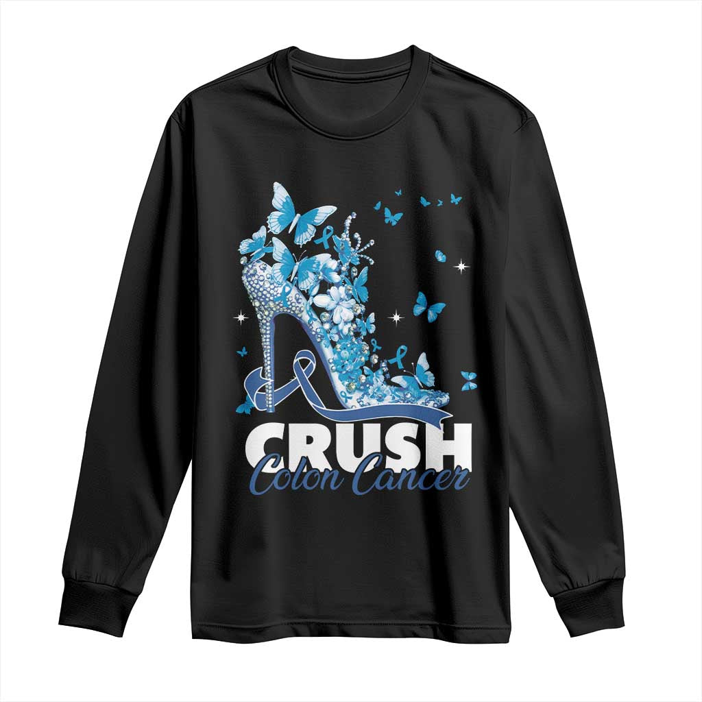 Crush Colon Cancer Long Sleeve Shirt Colorectal Cancer Awareness Bling Blue Ribbon High Heel TS11 Black Print Your Wear