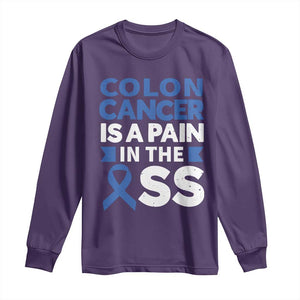 Colon Cancer Is A Pain In The Ass Long Sleeve Shirt Colorectal Cancer Awareness TS11 Purple Print Your Wear