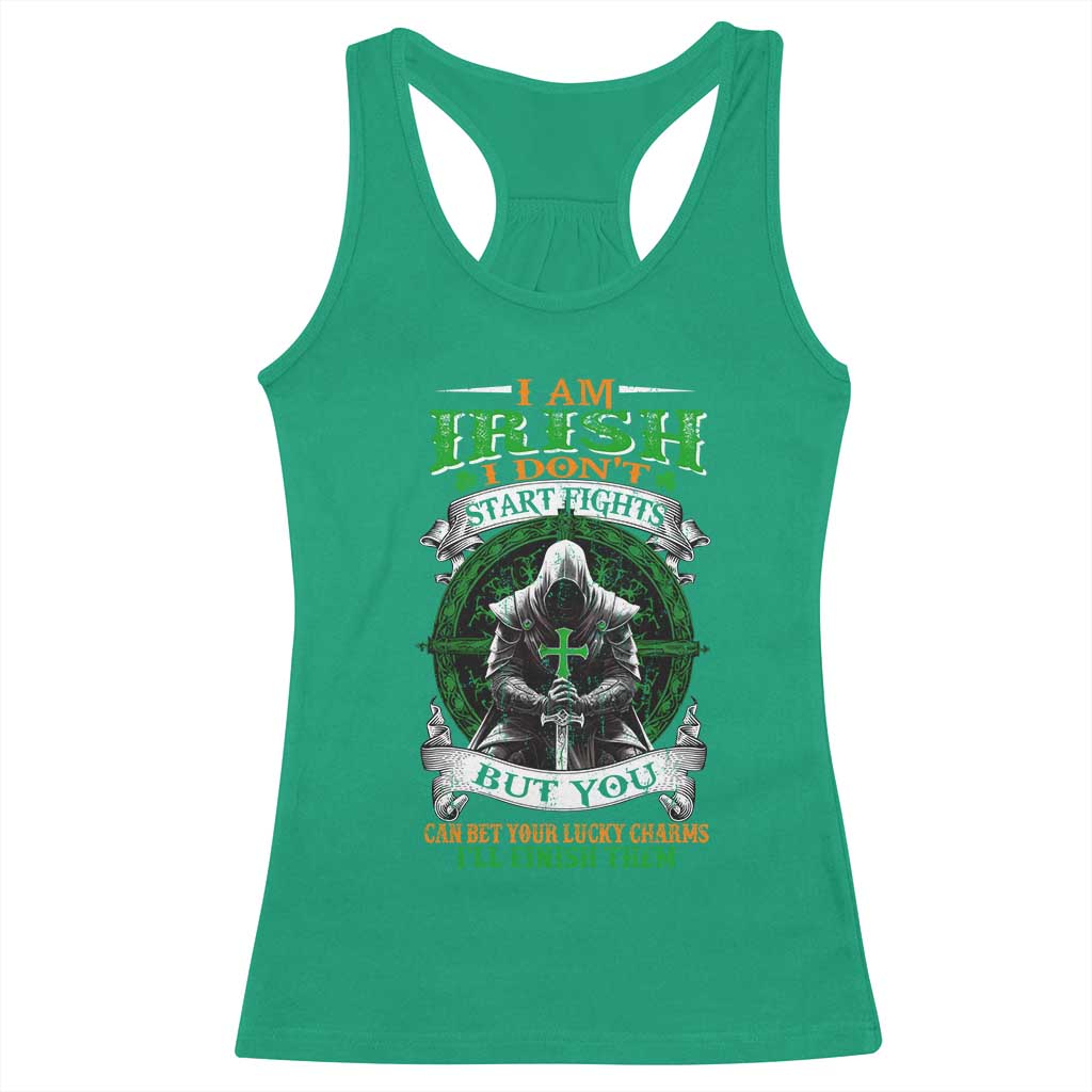 Irish Pride Racerback Tank Top I Am Irish I Don't Start Fights But You Can Bet Your Lucky Charms TS11 Irish Green Print Your Wear