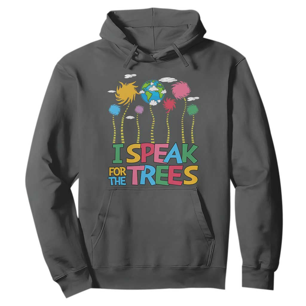 Funny Earth Day I Speak For The Trees Hoodie Hippie Trees TS11 Dark Heather Print Your Wear