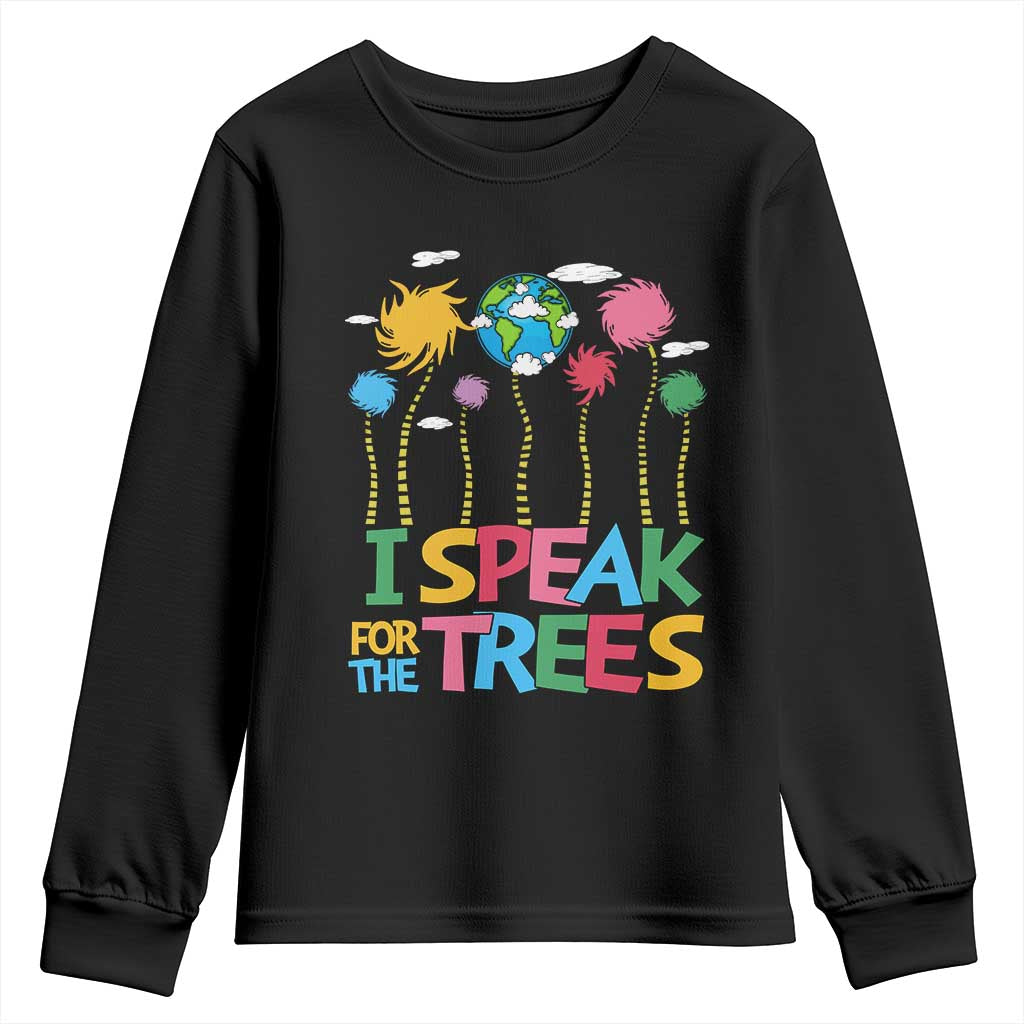 Funny Earth Day I Speak For The Trees Youth Sweatshirt Hippie Trees TS11 Black Print Your Wear