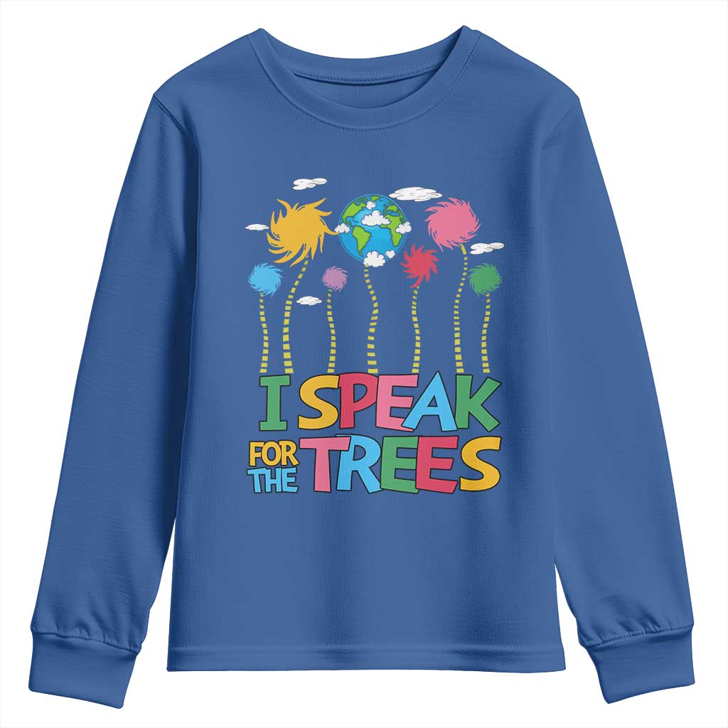 Funny Earth Day I Speak For The Trees Youth Sweatshirt Hippie Trees TS11 Royal Blue Print Your Wear