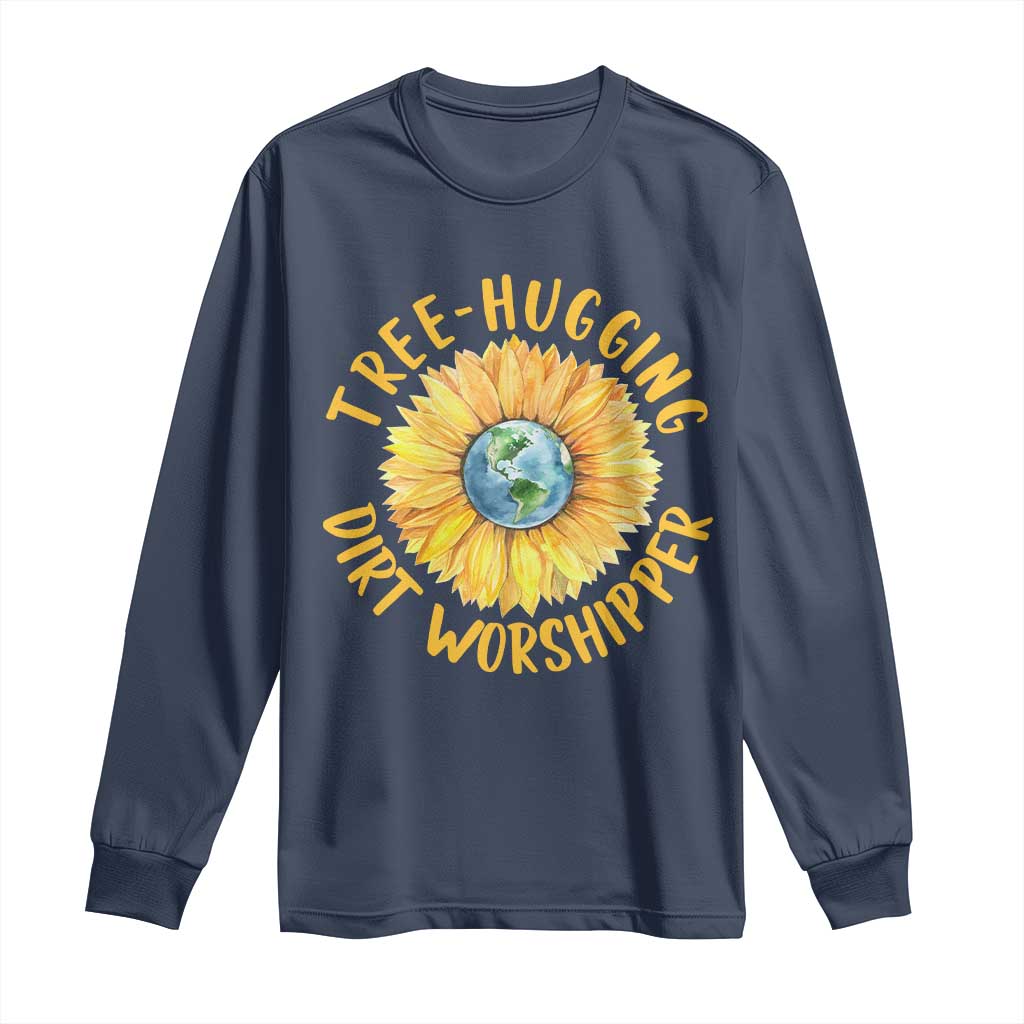 Earth Day Tree Hugging Dirt Worshipper Long Sleeve Shirt Earth Sunflower TS11 Navy Print Your Wear