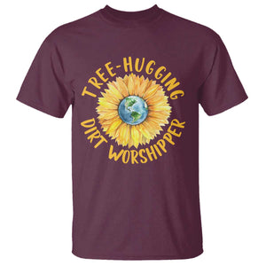 Earth Day Tree Hugging Dirt Worshipper T Shirt Earth Sunflower TS11 Maroon Print Your Wear