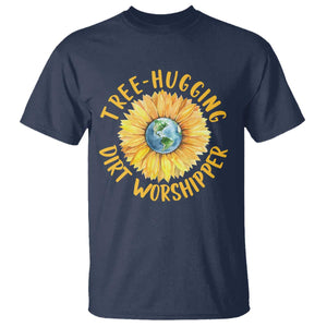 Earth Day Tree Hugging Dirt Worshipper T Shirt Earth Sunflower TS11 Navy Print Your Wear