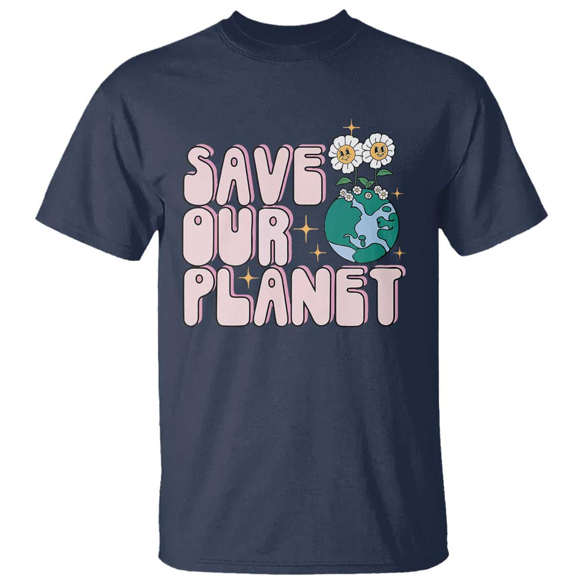 Earth Day Save Our Planet T Shirt Cute Retro Groove Flower TS11 Navy Print Your Wear