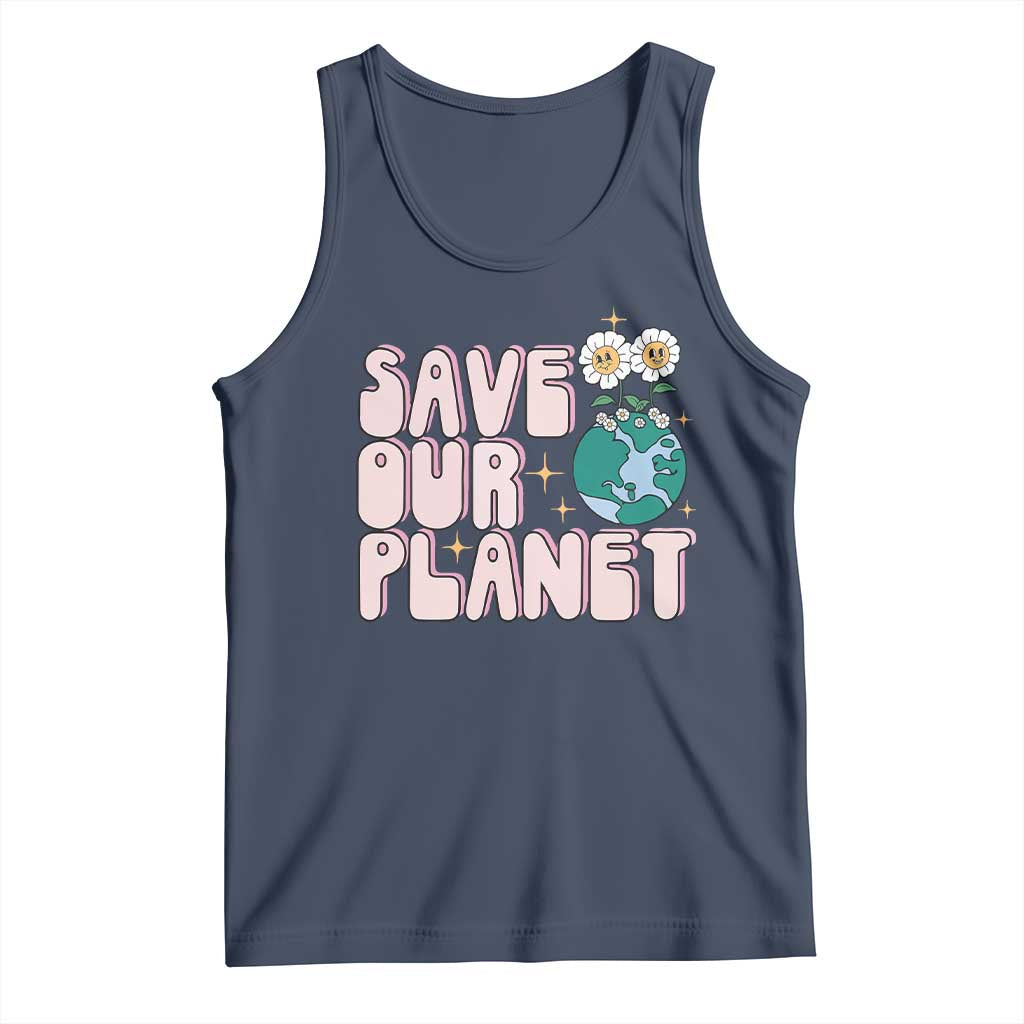 Earth Day Save Our Planet Tank Top Cute Retro Groove Flower TS11 Navy Print Your Wear