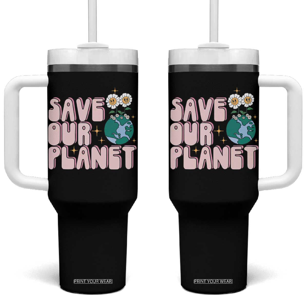 Earth Day Save Our Planet Tumbler With Handle Cute Retro Groove Flower TS11 One Size: 40 oz Black Print Your Wear