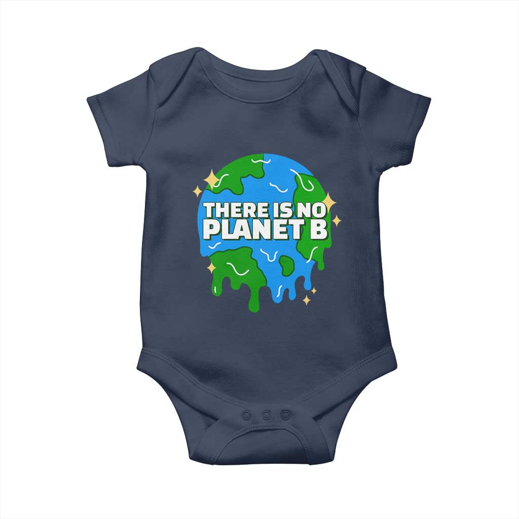 Funny Earth Day There Is No Planet B Baby Onesie TS11 Navy Print Your Wear