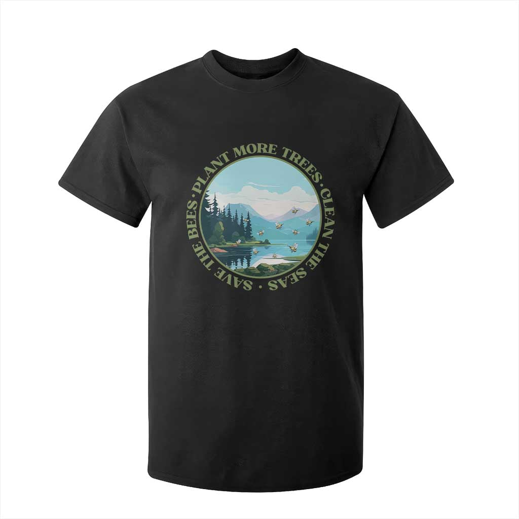 Earth Day T Shirt For Kid Save The Bees Plant More Trees Clean The Seas TS11 Black Print Your Wear