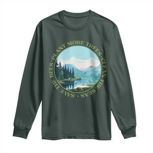 Earth Day Long Sleeve Shirt Save The Bees Plant More Trees Clean The Seas TS11 Dark Forest Green Print Your Wear