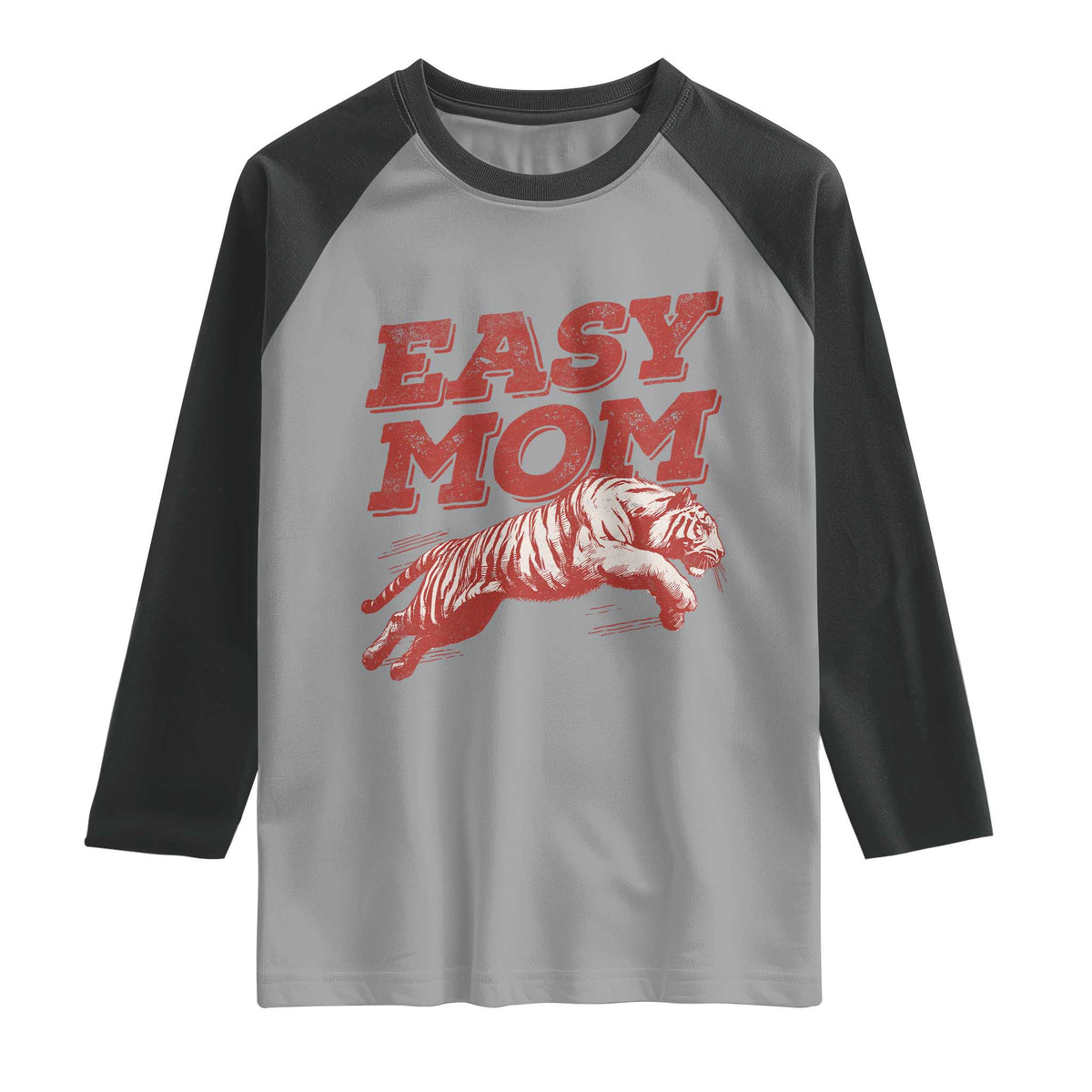 Easy Tiger Mom Raglan Shirt Vintage Boho Distressed Aesthetic Mother's Day Gifts TS11 Sport Gray Black Print Your Wear