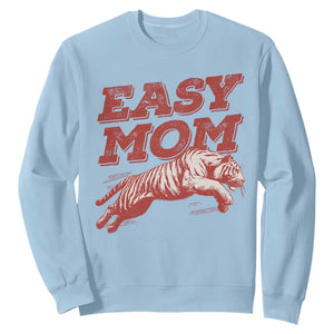 Easy Tiger Mom Sweatshirt Vintage Boho Distressed Aesthetic Mother's Day Gifts TS11 Light Blue Print Your Wear