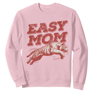 Easy Tiger Mom Sweatshirt Vintage Boho Distressed Aesthetic Mother's Day Gifts TS11 Light Pink Print Your Wear