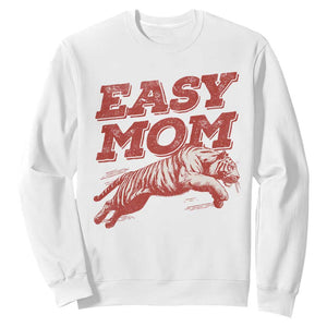 Easy Tiger Mom Sweatshirt Vintage Boho Distressed Aesthetic Mother's Day Gifts TS11 White Print Your Wear