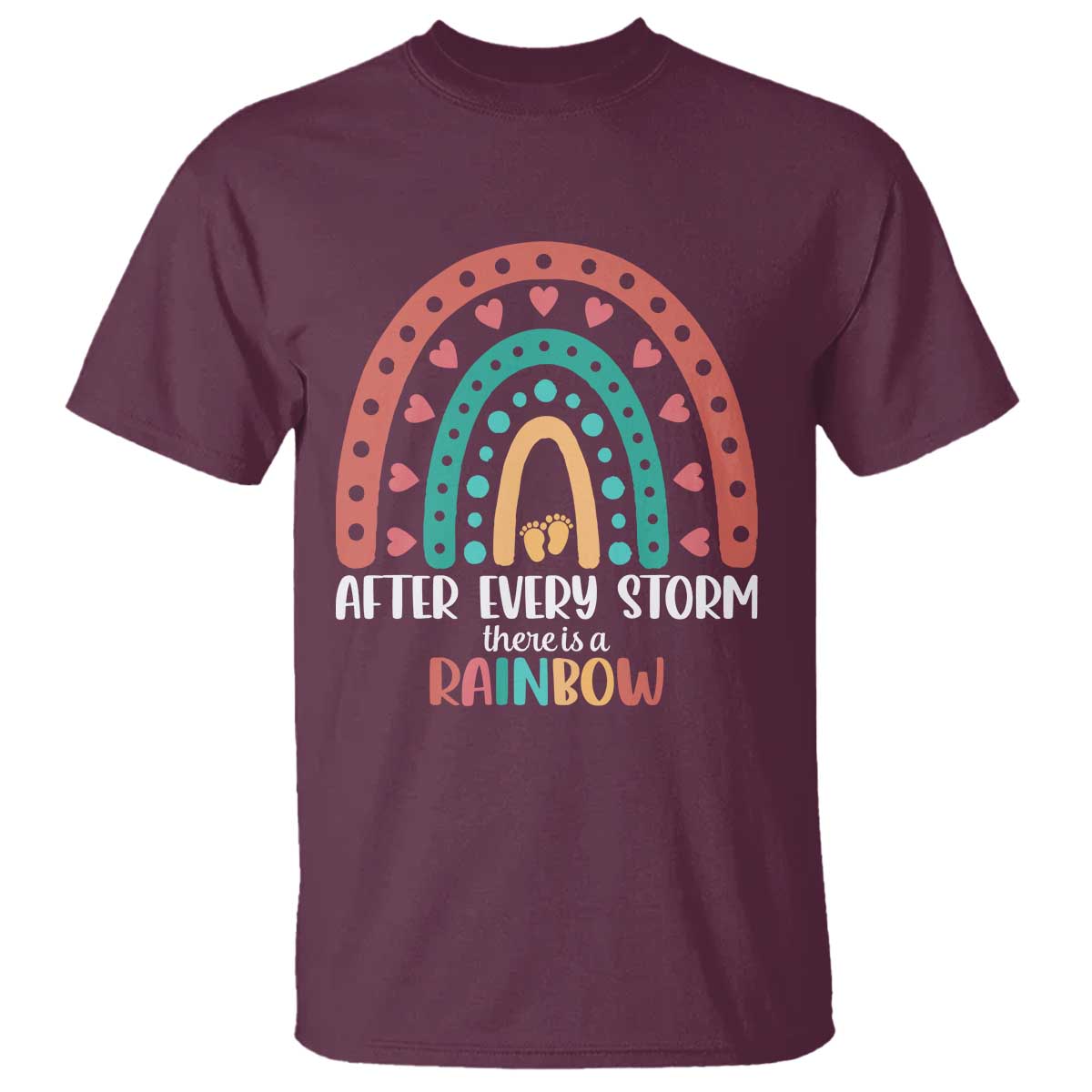 After Every Storm There Is A Rainbow T Shirt Pregnancy Announcement TS11 Maroon Print Your Wear
