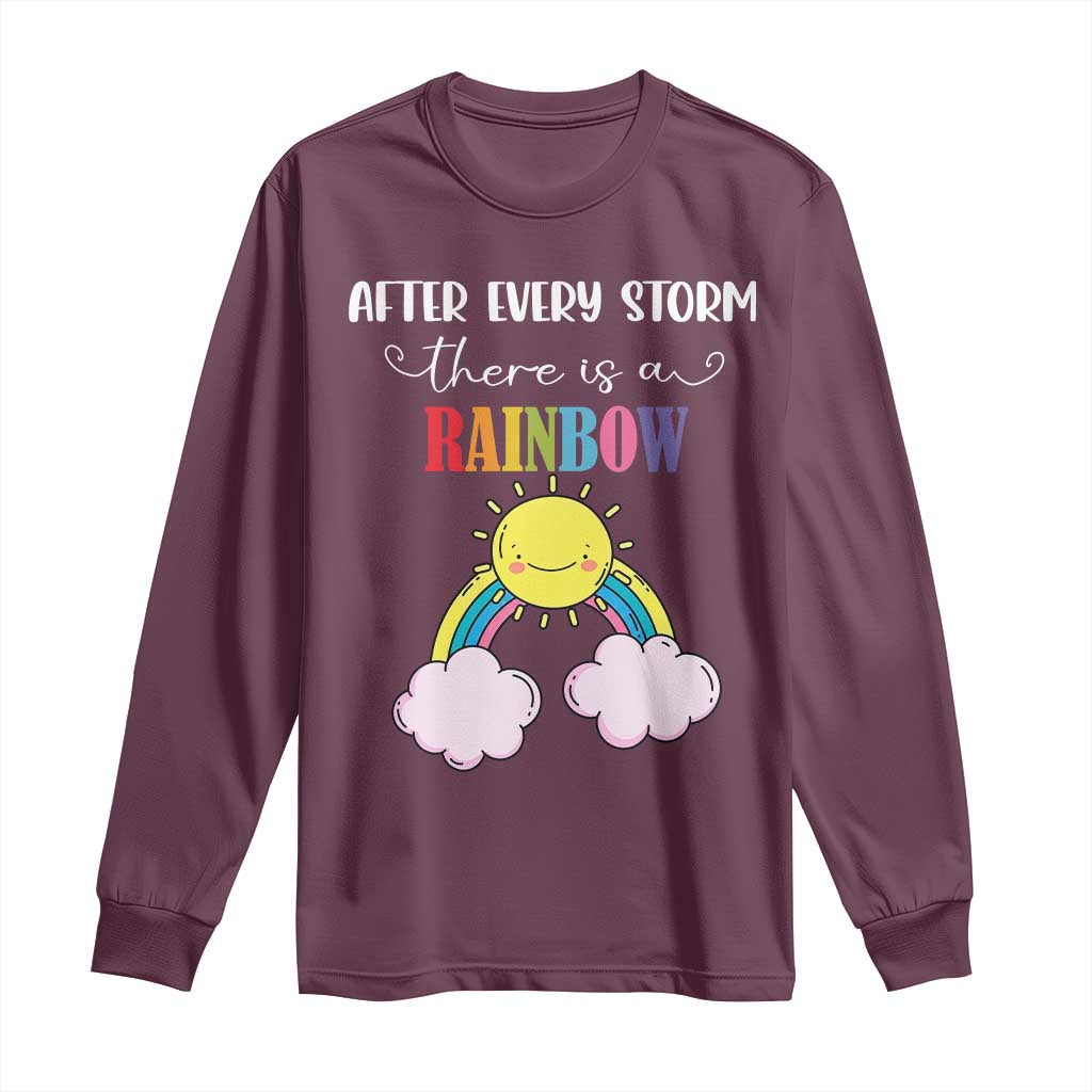 After Every Storm There Is A Rainbow Long Sleeve Shirt Sentimental Pregnancy Announcement TS11 Maroon Print Your Wear