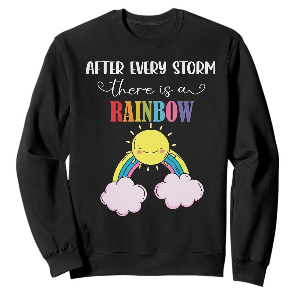 After Every Storm There Is A Rainbow Sweatshirt Sentimental Pregnancy Announcement TS11 Black Print Your Wear