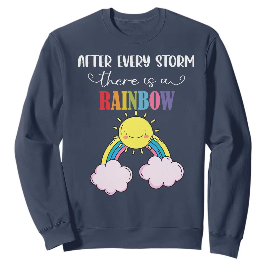 After Every Storm There Is A Rainbow Sweatshirt Sentimental Pregnancy Announcement TS11 Navy Print Your Wear
