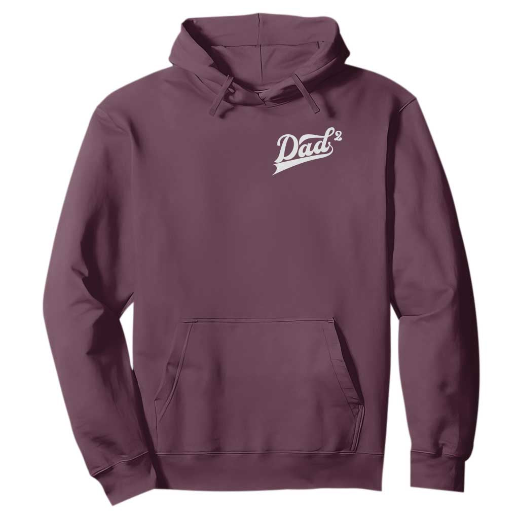 Dad Of Two Hoodie Funny Daddy Squared Promoted for The Second Time TS11 Maroon Print Your Wear