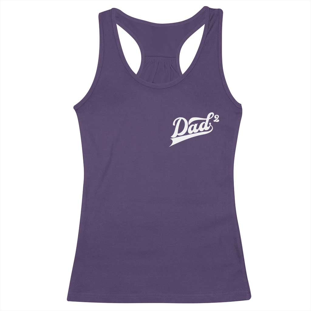 Dad Of Two Racerback Tank Top Funny Daddy Squared Promoted for The Second Time TS11 Purple Print Your Wear