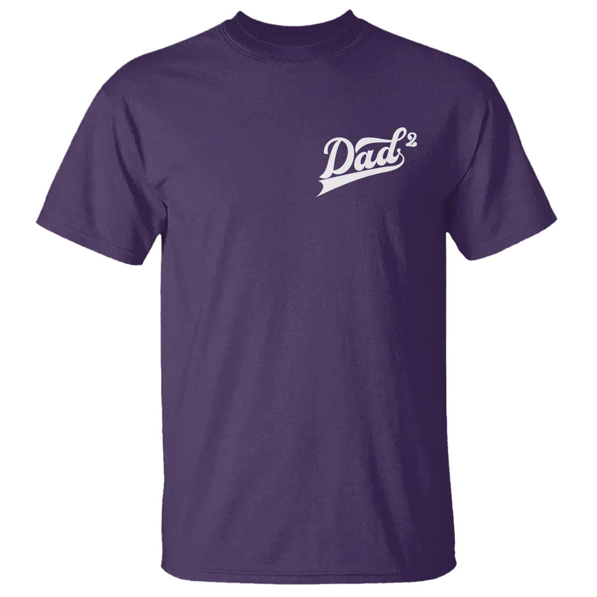 Dad Of Two T Shirt Funny Daddy Squared Promoted for The Second Time TS11 Purple Print Your Wear