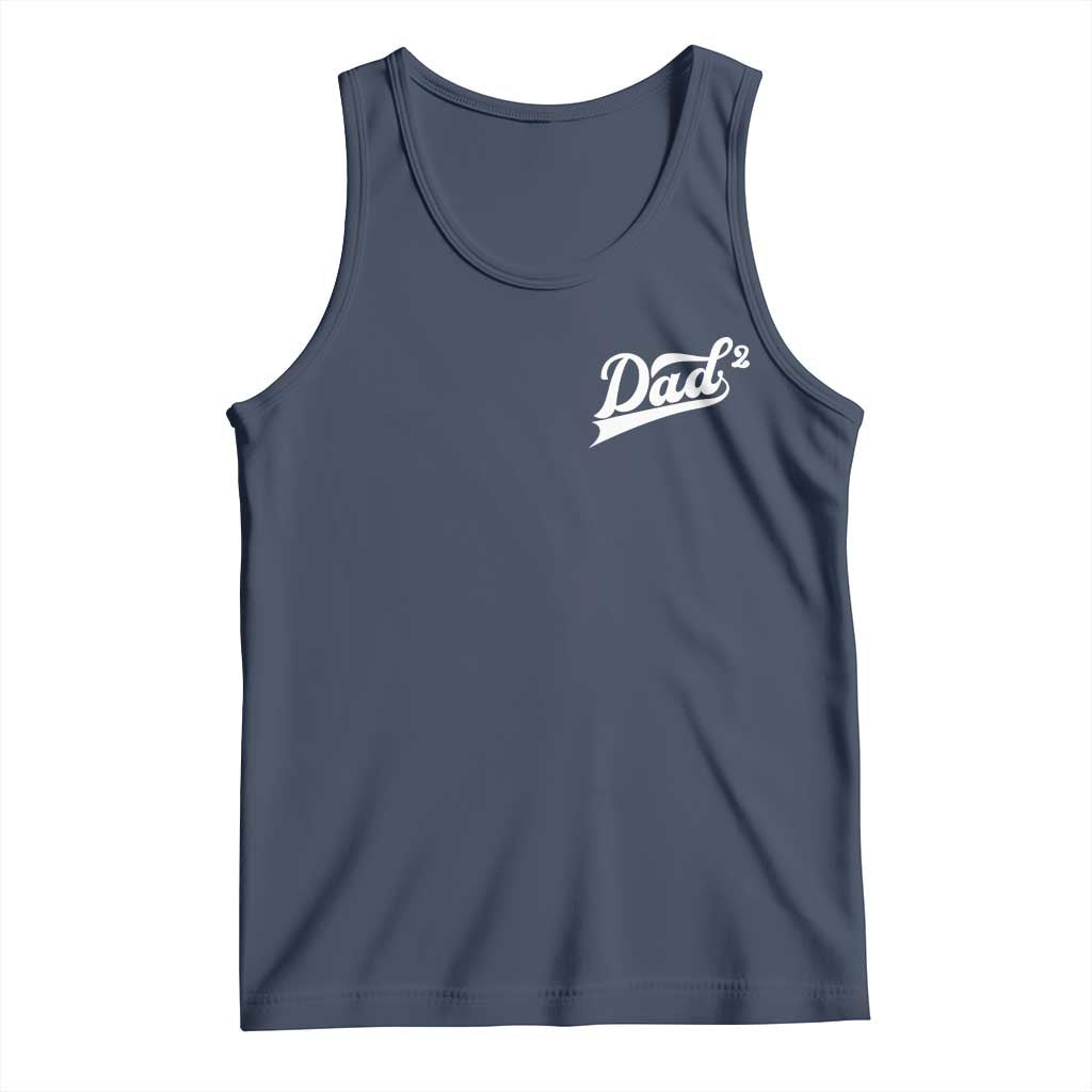Dad Of Two Tank Top Funny Daddy Squared Promoted for The Second Time TS11 Navy Print Your Wear