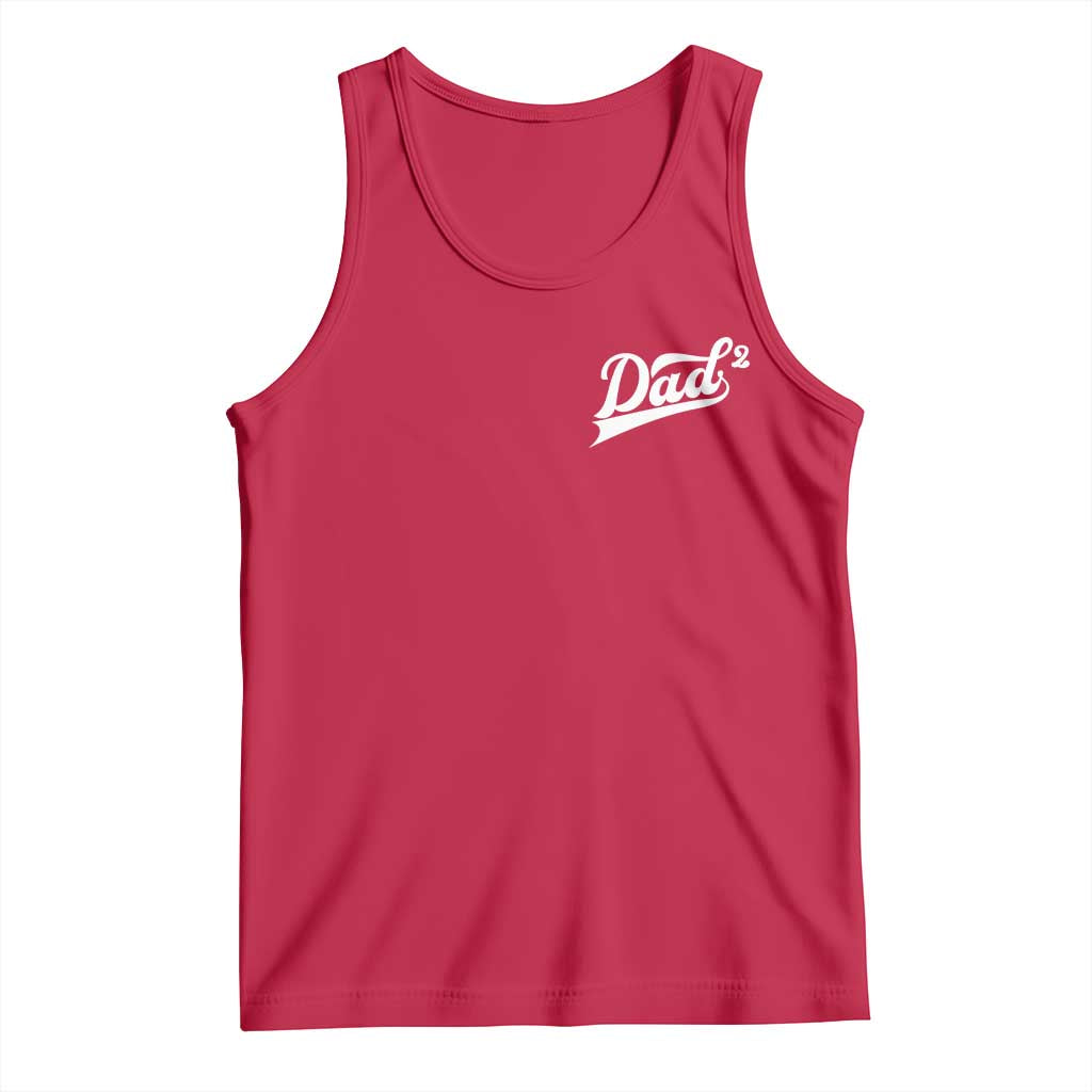 Dad Of Two Tank Top Funny Daddy Squared Promoted for The Second Time TS11 Red Print Your Wear